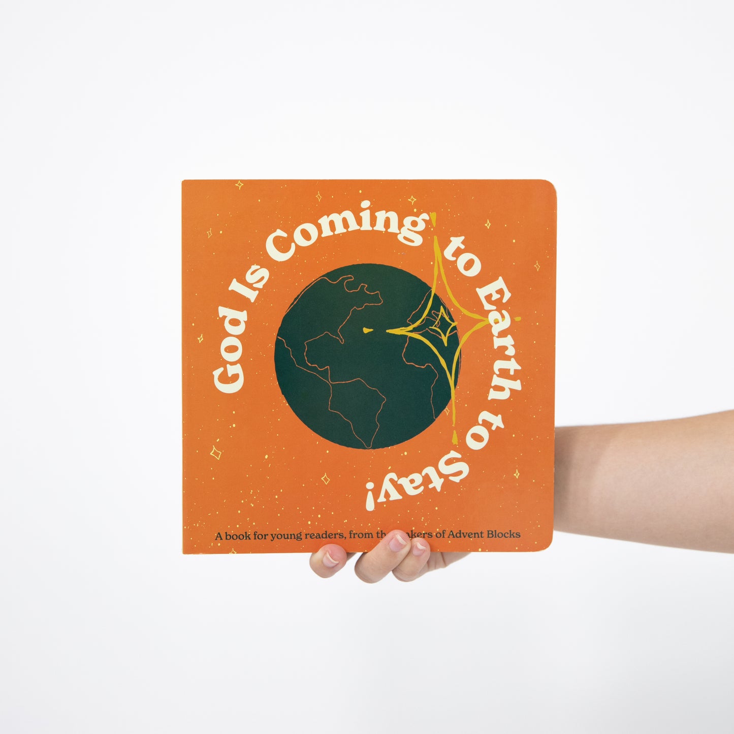 Board Book - God Is Coming to Earth to Stay!